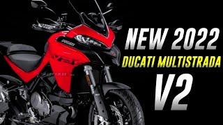 NEW DUCATI MULTISTRADA V2 2022 [upl. by Brana]