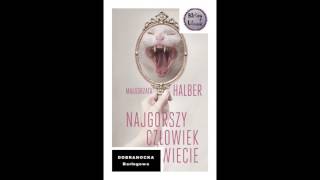 Dobranocka Barłogowa część 1 quotNajgorszy człowiek na świeciequot M Halber [upl. by Waldon]