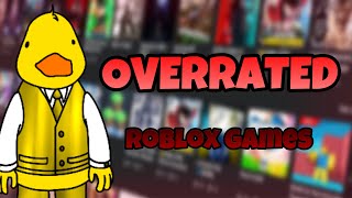 EXPOSING the TOP 5 Most OVERRATED Games on Roblox [upl. by Naor266]