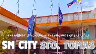 A QUICK TOUR OF SM CITY STO TOMAS BATANGAS NEWEST LANDMARK explore shoppingmall [upl. by Daj]