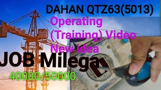 Dahan Towers Crane operating training video  job 4000050000 India [upl. by Naawaj]