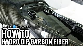 THE BEST WAY TO HYDRO DIP CARBON FIBER  Liquid Concepts  Weekly Tips and Tricks [upl. by Kier]