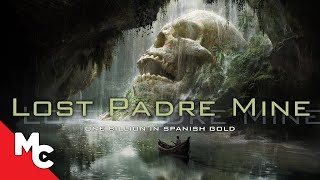 Lost Padre Mine  Full Movie  Action Adventure [upl. by Mckenzie593]