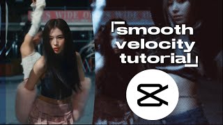 smooth velocity tutorial UPDATED  REQUESTED  capcut tutorial [upl. by Ares]