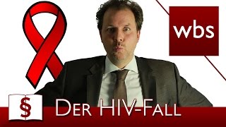 Jura Basics Klassiker Der HIVFall  Rechtsanwalt Christian Solmecke [upl. by Dicks97]