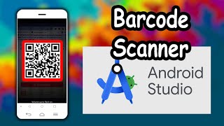 Simplify Barcode QR Scanner in Android Studio Barcode Reader 2024  CamboTutorial [upl. by Thurber]