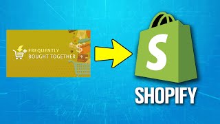 How To Add Frequently Bought Together On Shopify Tutorial [upl. by Madelyn]