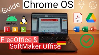 FreeOffice amp SoftMaker Office auf Chromebook amp Tablet  So gehts  Chrome OS  Android  Linux PDF [upl. by Bull]