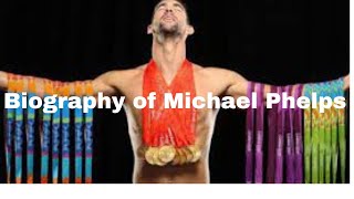 Biography of Michael Phelps [upl. by Yttig]