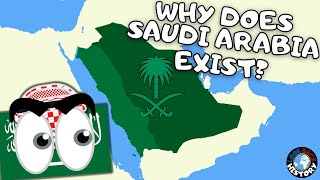 Why Does Saudi Arabia Exist  The Rise of the House of Saud [upl. by Remat]