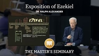 Lecture 2 Exposition of Ezekiel  Dr Ralph Alexander [upl. by Deth]