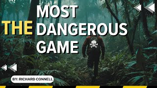 The Most Dangerous Game  Free Audiobook  Full Length  By Richard Connell [upl. by Oira]