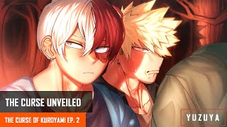 The Cursed Unveiled  Bakugou Deku amp Todoroki x Listener  The Curse Of Kuroyami EP 2 [upl. by Nolur295]