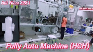 Sanitary Pad Making Machine Fully Automatic  Full Video  Fully Sarvo Automatic HCH Machine [upl. by Eamon]