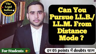 Can You Pursue LLBLLM By Distance Learning Mode in India LLB For Working Professionals LLB [upl. by Nalyorf]