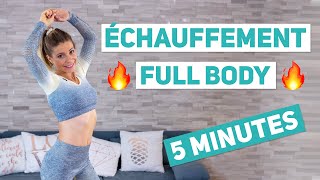 Échauffement FULL BODY 5 minutes [upl. by Ayikur]