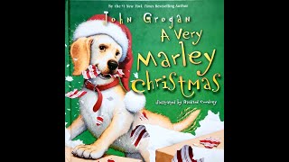 Read Aloud A Very Marley Christmas by John Grogan [upl. by Natassia993]