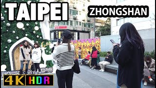 Taipei walk ZHONGSHAN afternoon sunny December Taiwan 2022  【4K】 [upl. by Jelsma]