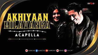 Akhiyaan Milavanga  Arijit Singh amp Sruthy Sasidharan  Acapella Song [upl. by Atirak]