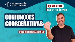 Prof Rosenthal  CONJUNÇÕES COORDENATIVAS  Português para Concursos [upl. by Iyre]