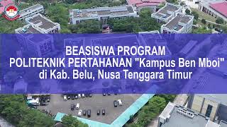 Unhan RI membuka Jalur Beasiswa Politeknik Pertahanan Kampus quotBen Mboiquot di Kab Belu NTT [upl. by Broderick]