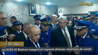 Le DGSN Ali Badaoui inspecte et inaugure diverses structures de sûreté [upl. by Bailie]