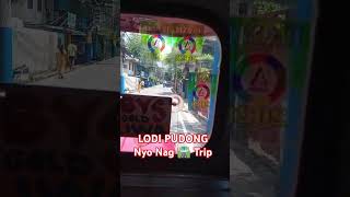 Nag 🛣️ Trip Si PUDONG LODI Sept 10 2024 [upl. by Racso]