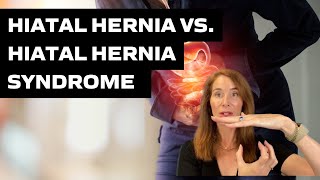 Hiatal Hernia vs Hiatal Hernia Syndrome [upl. by Idorb]