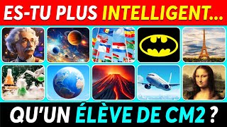 Estu plus INTELLIGENT quun ÉLÈVE de CM2   Quiz Culture Générale [upl. by Templia]