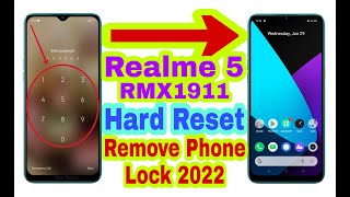 Realme 5 RMX1911 Hard ResetRemove Phone Lock  New Update 2022  Unlock PinPassword 100 Working [upl. by Siulesoj]