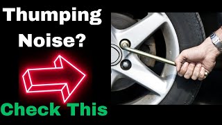 Thumping Noise When Driving 6 Common Causes Explained [upl. by Asenaj]