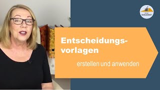 Entscheidungsvorlagen erstellen und anwenden [upl. by Nnyw216]