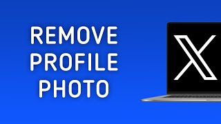 How To Remove Profile Photo On X Twitter On PC [upl. by Dunseath878]