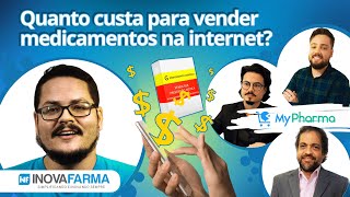 Quanto custa para vender medicamentos na internet [upl. by Sanborne]