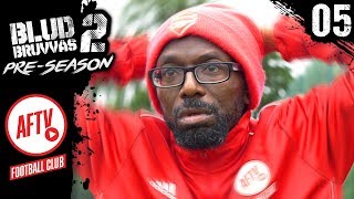 THE CALL OUT  BLUD BRUVVAS 2 PRESEASON  MINISODE 5 [upl. by Alekin]