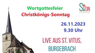 Wortgottesfeier I Live aus St Vitus Burgebrach I ChristkönigsSonntag [upl. by Clint]