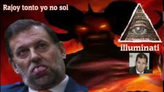 hundiendo a mamon Rajoy lo hundo por que estoi quotilluminatiquot [upl. by Nilhtac]