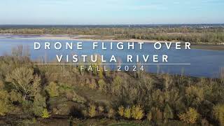 Flight over Vistula River  Fall 2024 [upl. by Anallise]