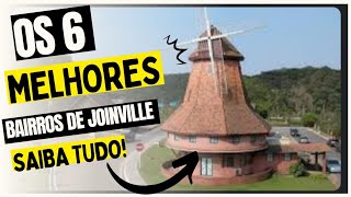 Descubra os 6 MELHORES BAIRROS DE JOINVILLE e o porquê são tão ESPECIAIS  JOINVILLE SC [upl. by Catrina]