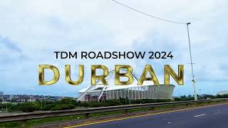 TDM Roadshow 2024  Gooderson Tropicana  Durban KwaZuluNatal [upl. by Meekah]