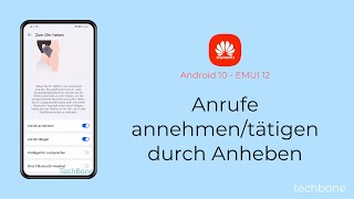 Anrufe annehmentätigen durch Anheben  Huawei Android 10  EMUI 12 [upl. by Aenad178]