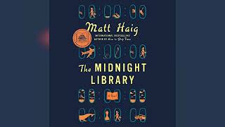 The Midnight Library A Novel  by Matt Haig  Audiobook Review [upl. by Alemahs65]