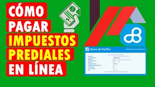 💸 Paga tus Impuestos Prediales 🏡 con Banca Virtual Intermático  BANCO del PACÍFICO 😀 Fácil [upl. by Panter]