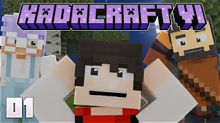 KadaCraft 6 Episode 1  A PEACEFUL JOURNEY [upl. by Nelac]