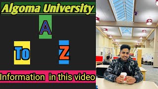 Day 6 in Canada 🇨🇦 Algoma university  Algoma university detailed video [upl. by Jarrow]