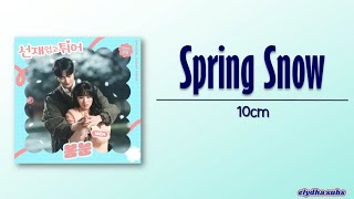 10cm – Spring Snow 봄눈 Lovely Runner OST Part 8 RomEng Lyric [upl. by Adelaide]