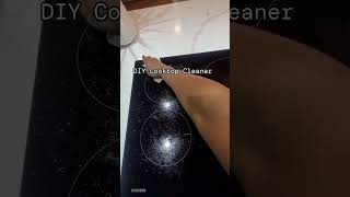 DIY Cook top Cleaner cooktop diy kitchen cleaning [upl. by Mckale]