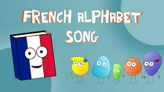 🇫🇷 French Alphabet song  Learn French for kids [upl. by Nancie]