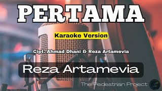 Pertama Reza Artamevia Karaoke Version [upl. by Lisha367]