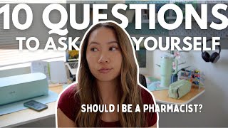 Should I go to Pharmacy School  Pharmacist explains how to decide 10 Questions to ask yourself [upl. by Mayda50]